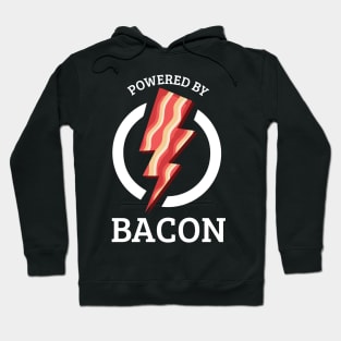 Powered by Bacon T Shirt Funny Food Love Apparel Sarcastic Saying Gift Hoodie